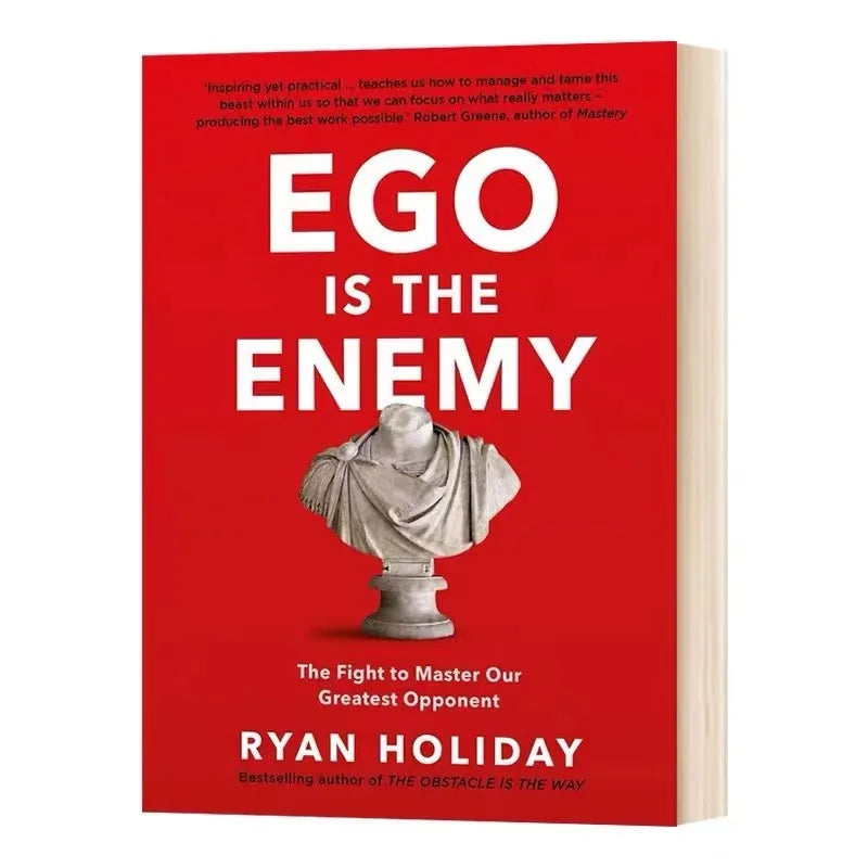 EGO IS THE ENEMY - Ryan Holiday
