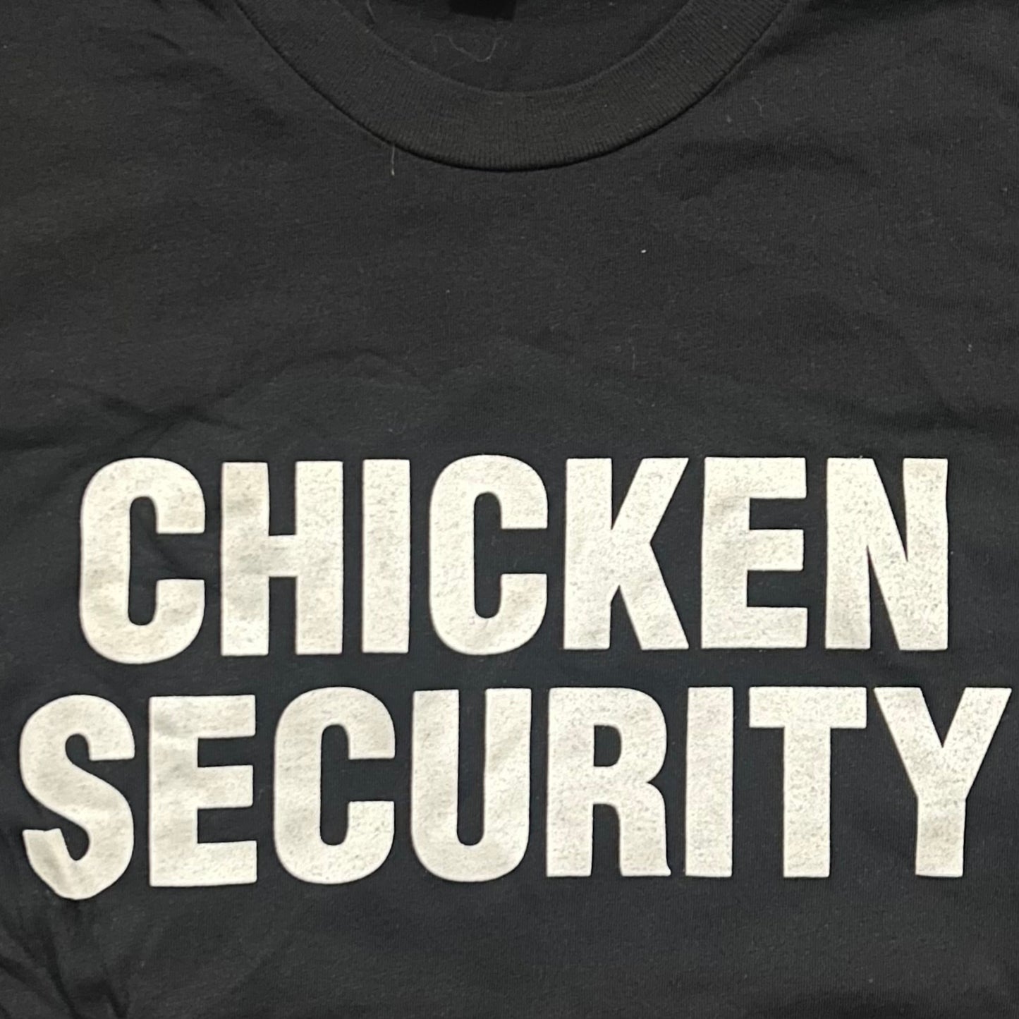 CHICKEN SECURITY Tee