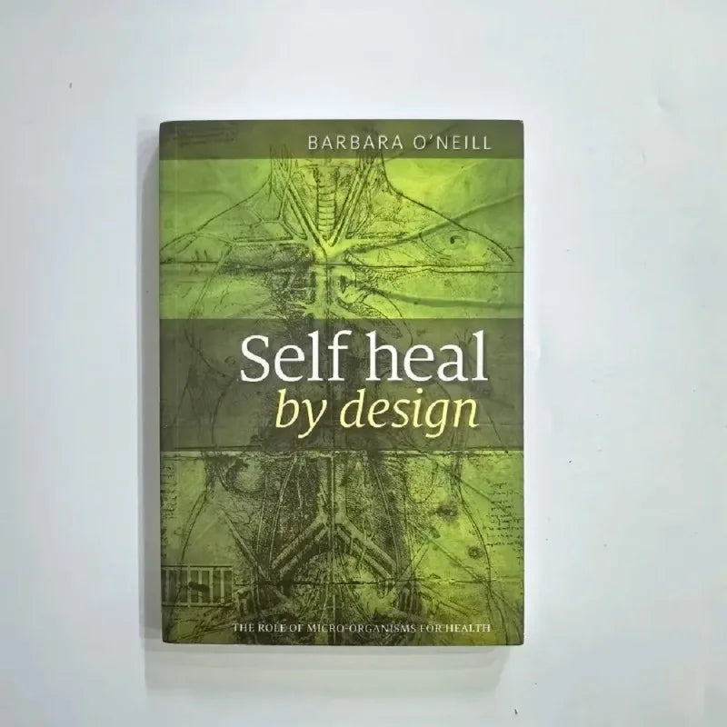 Self-Heal By Design- Barbara O’Neil